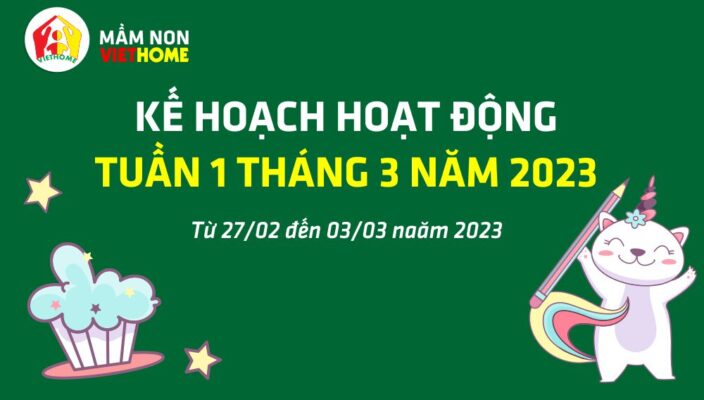 Chương trình hoạt động Tuần 1 tháng 3 năm 2023