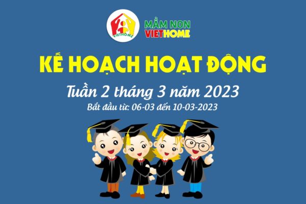 Chương trình hoạt động, tiếng Anh và thực đơn tuần 2 tháng 3 năm 2023