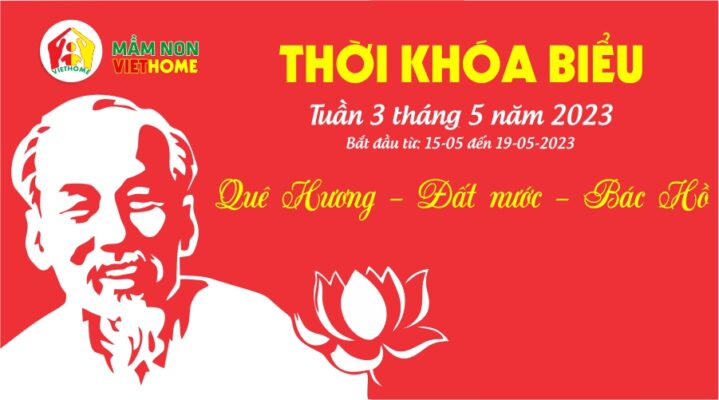 Thời khóa biểu tuần 3 tháng 5 năm 2023 Mầm non VietHome