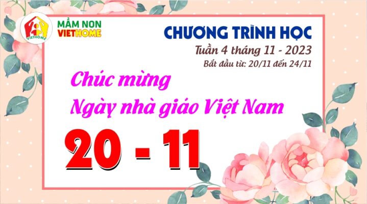 Chương trình học Tuần 4 tháng 11-2023 của Mầm non VietHome