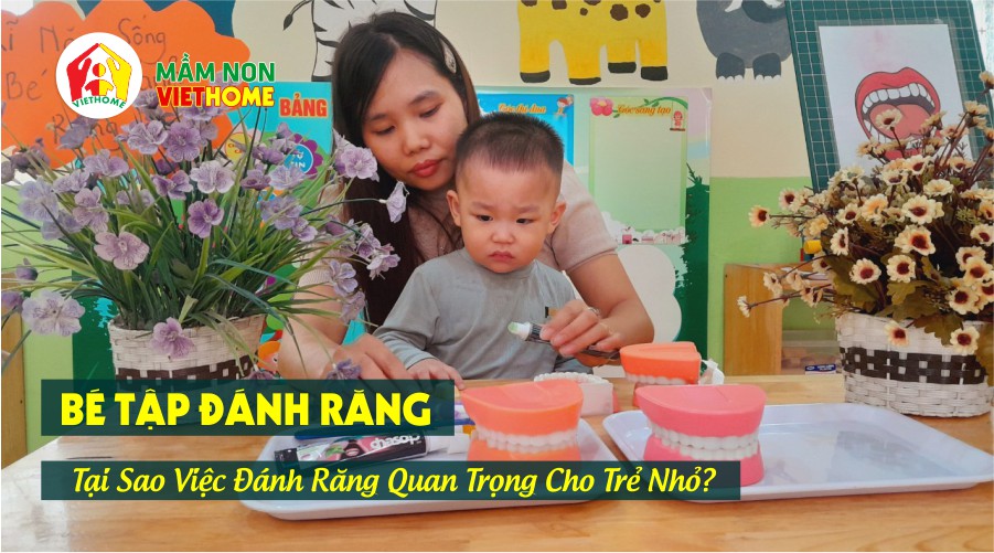 Tại Sao Việc Đánh Răng Quan Trọng Cho Trẻ Nhỏ?