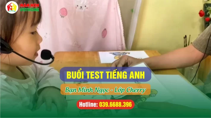 Minh Ngọc lớp Cherry: Ngôi sao sáng trong buổi test tiếng Anh