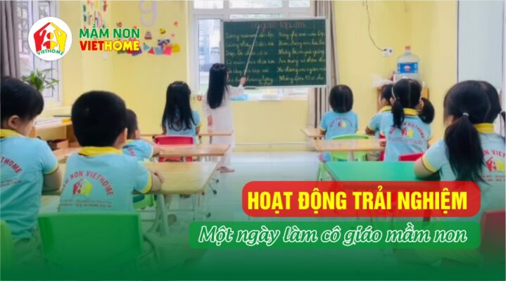 Hoạt động trải nghiệm: "một ngày làm cô giáo mầm non"
