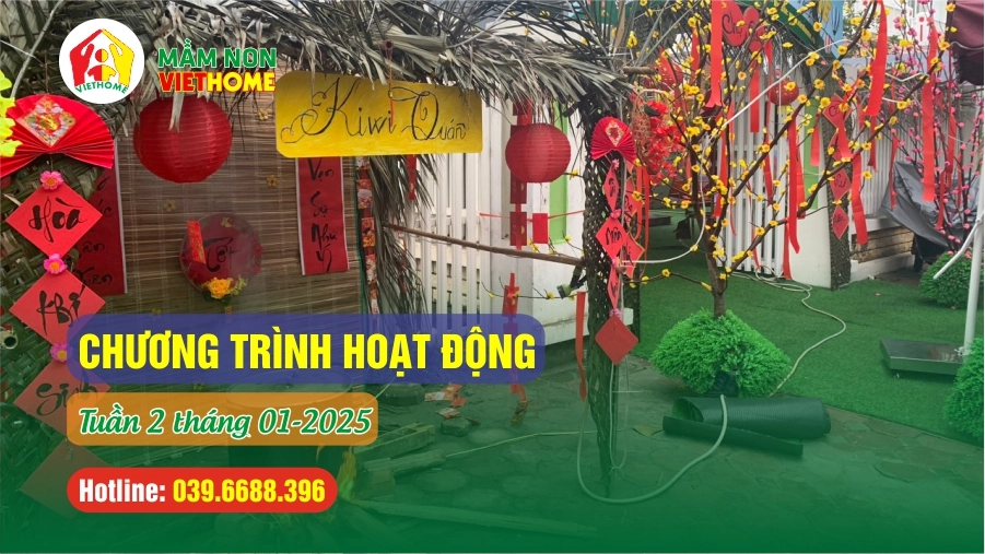 Chương trình học Tuần 2 tháng 1-2025 tại Mầm non VietHome