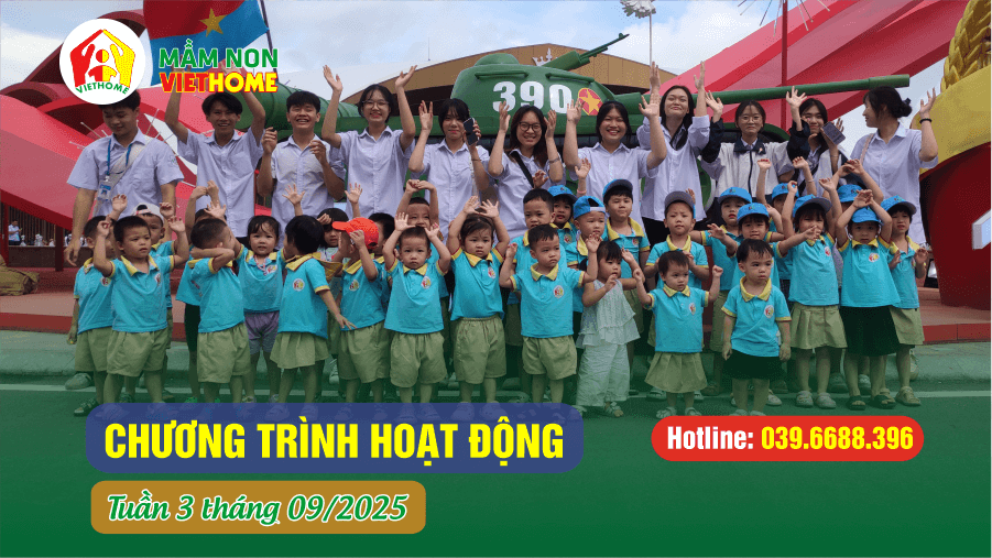 Chương trình học Tuần 3 tháng 9-2025 tại Mầm non VietHome