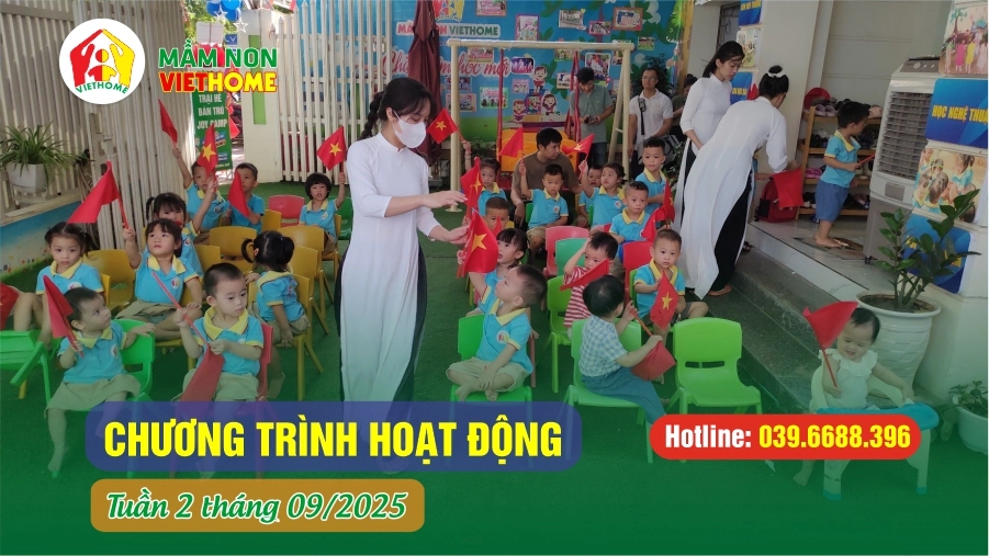 Chương trình học Tuần 2 tháng 9-2025 tại Mầm non VietHome