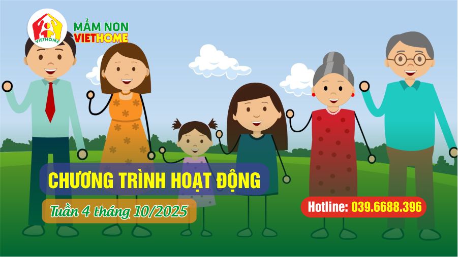 Chương trình học Tuần 4 tháng 10-2025 tại Mầm non VietHome